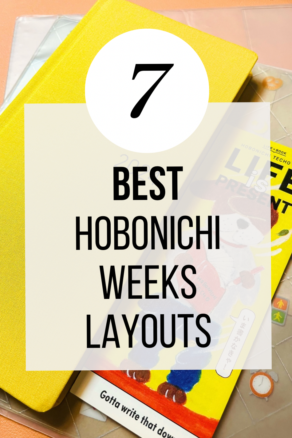 📝 📅 7 Hobonichi Weeks Layouts to Inspire Your Year | stay inspired all year long