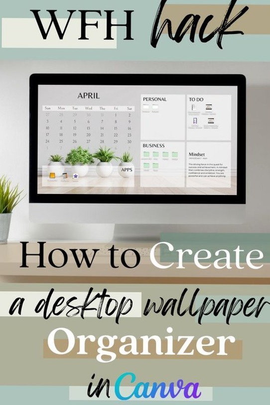 📝 📊 dream life manifestation: Desktop Wallpaper Organizer Design in Canva