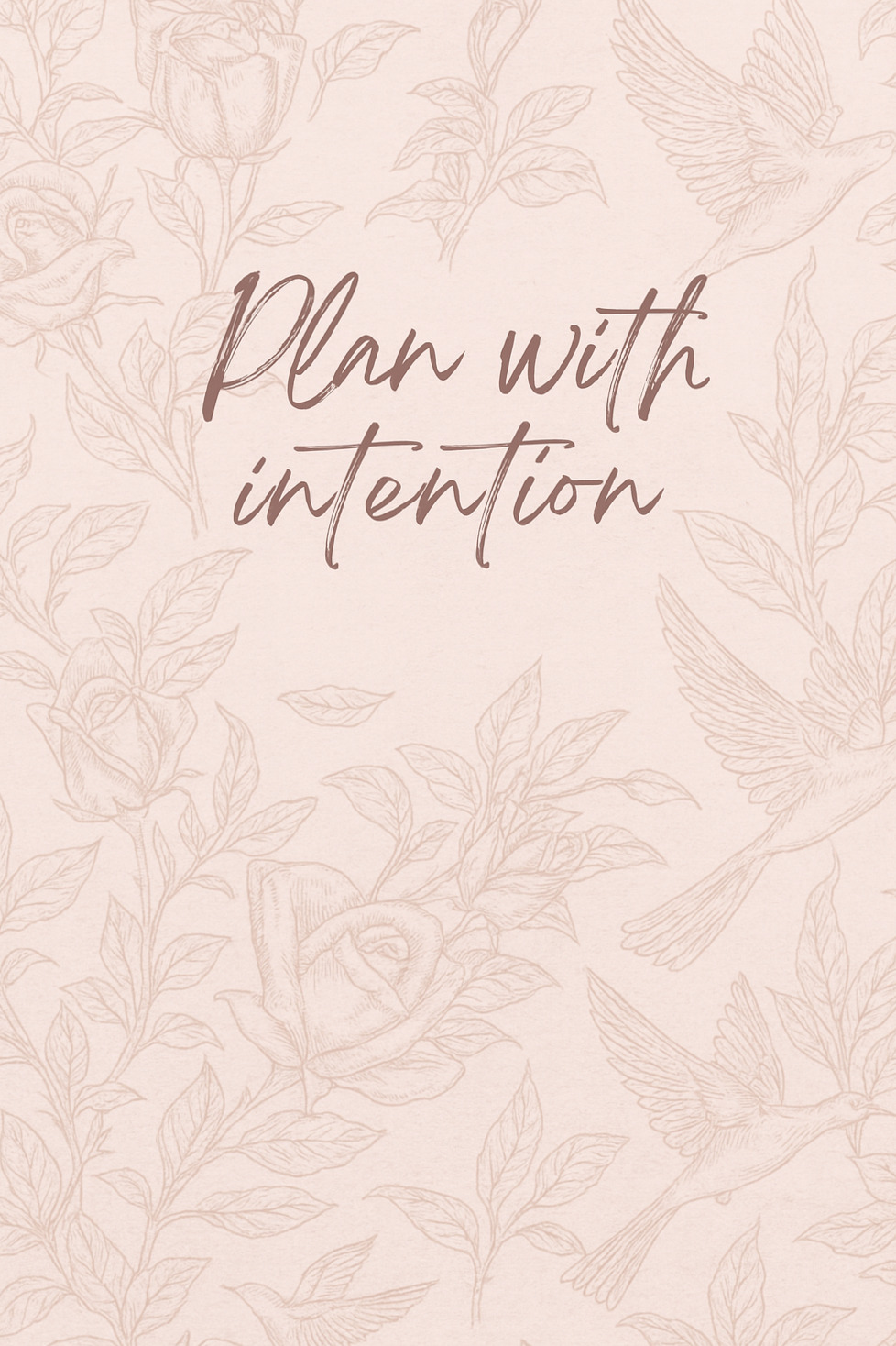 Plan With Intention | Soft Aesthetic Digital Planner Cover | Minimalist Notebook Quote — 👰 🌸 secret to staying productive