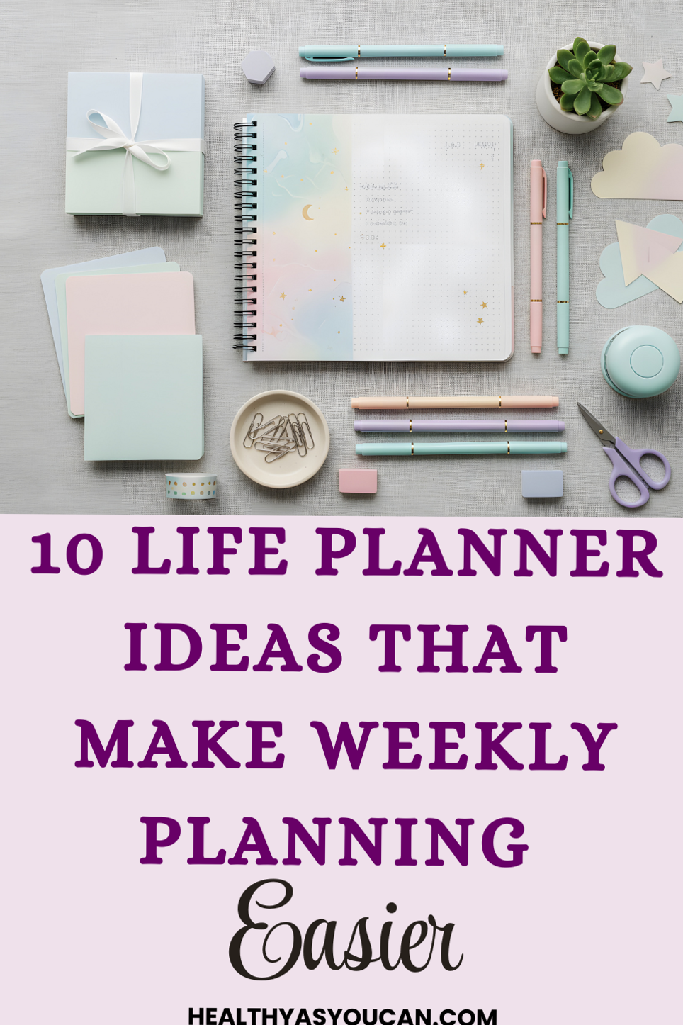 10 Life Planner Ideas for an Organized, Peaceful Week — 🕯️ 🌿 dream life manifestation