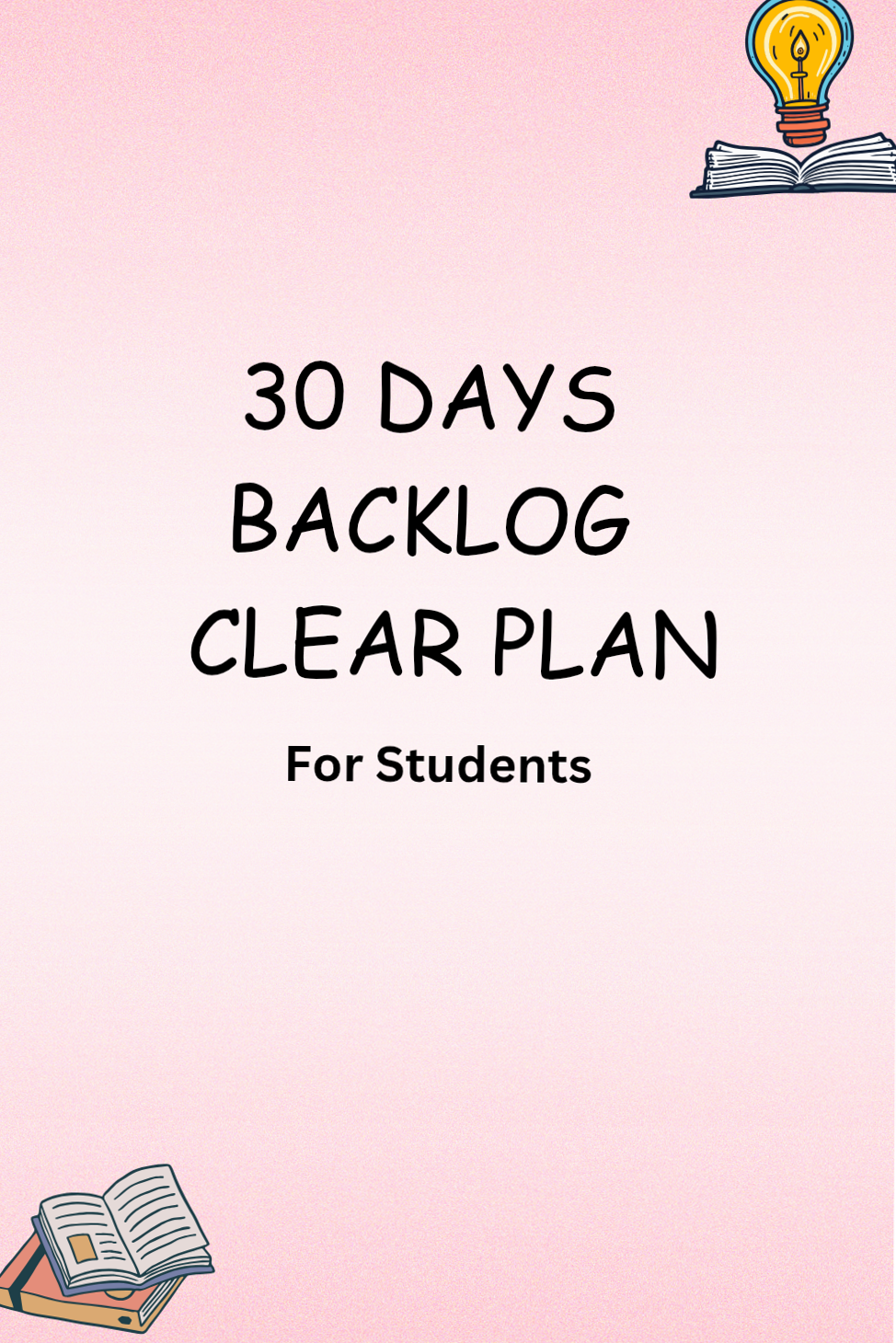 🖇️ 📁 30-Day Backlog Clear Study Plan for Students | secret to staying productive