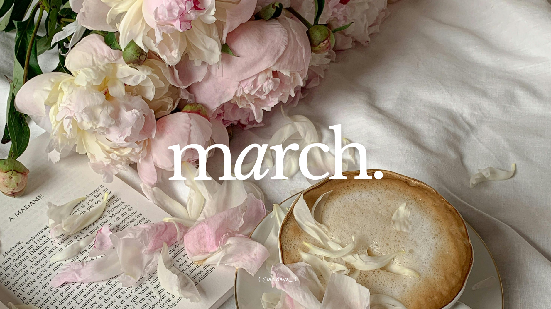 📌 📝 March 2025 Desktop/Laptop Wallpaper — an.days | secret to staying productive