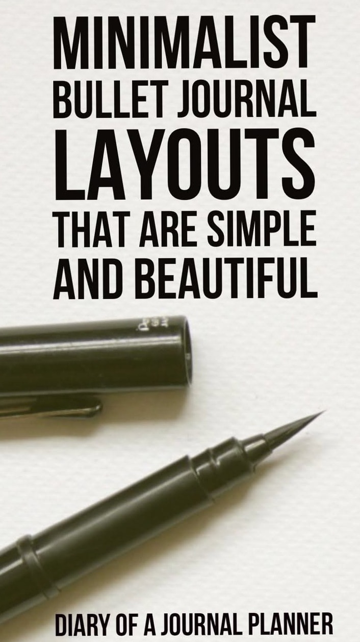 📅 📁 romanticize your routine: 50+ Minimalist Bullet Journal Spreads for Productivity