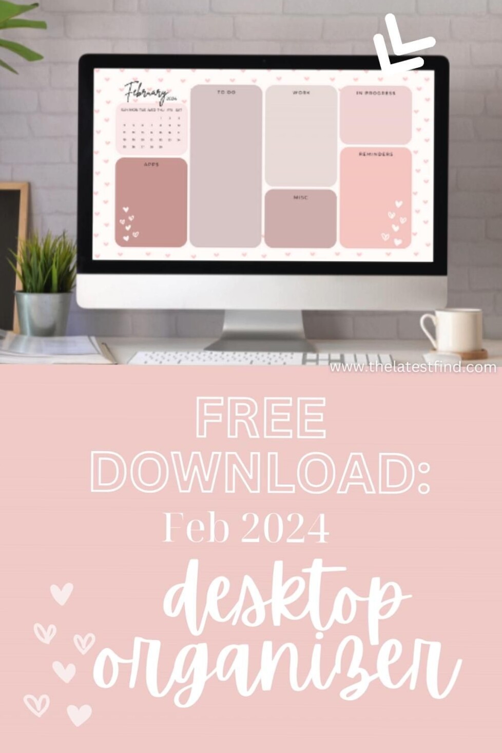 🪄 🪄 secret to staying productive: February 2024 Desktop Organizer: Aesthetic Calendar & Icon Management