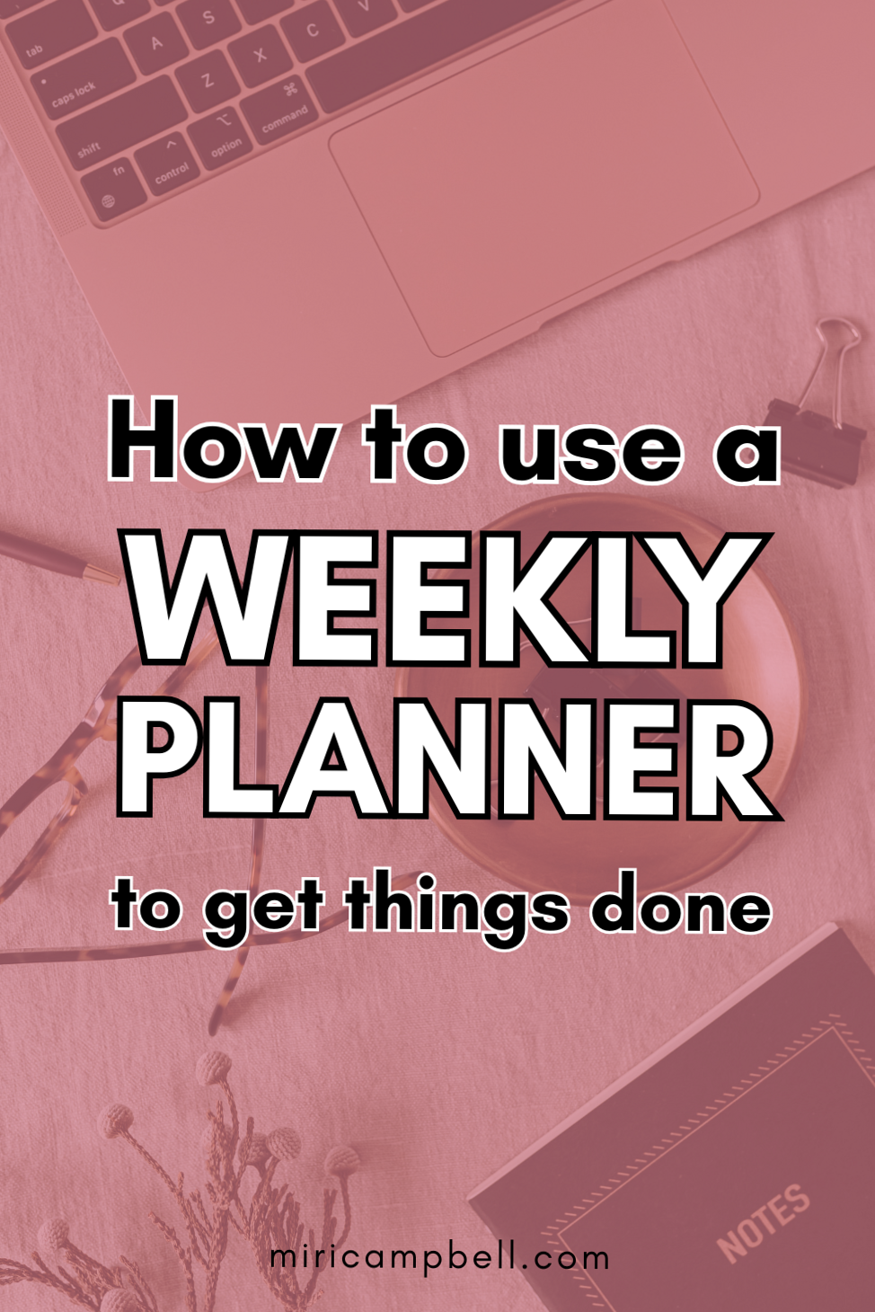 Weekly Planner to Help You Get Things Done — 📍 💎 stay inspired all year long