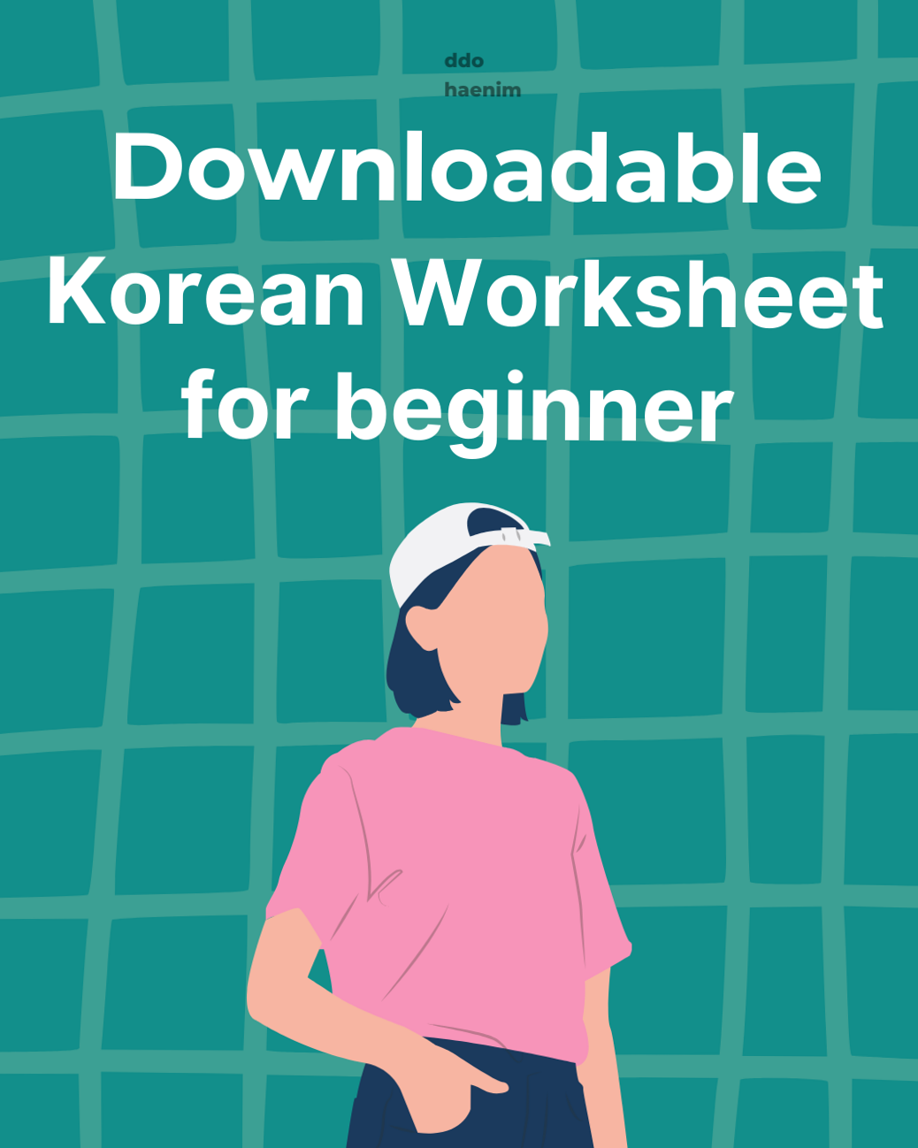 Free Hangeul Worksheet for Korean Beginners — 🪄 🎨 stay inspired all year long