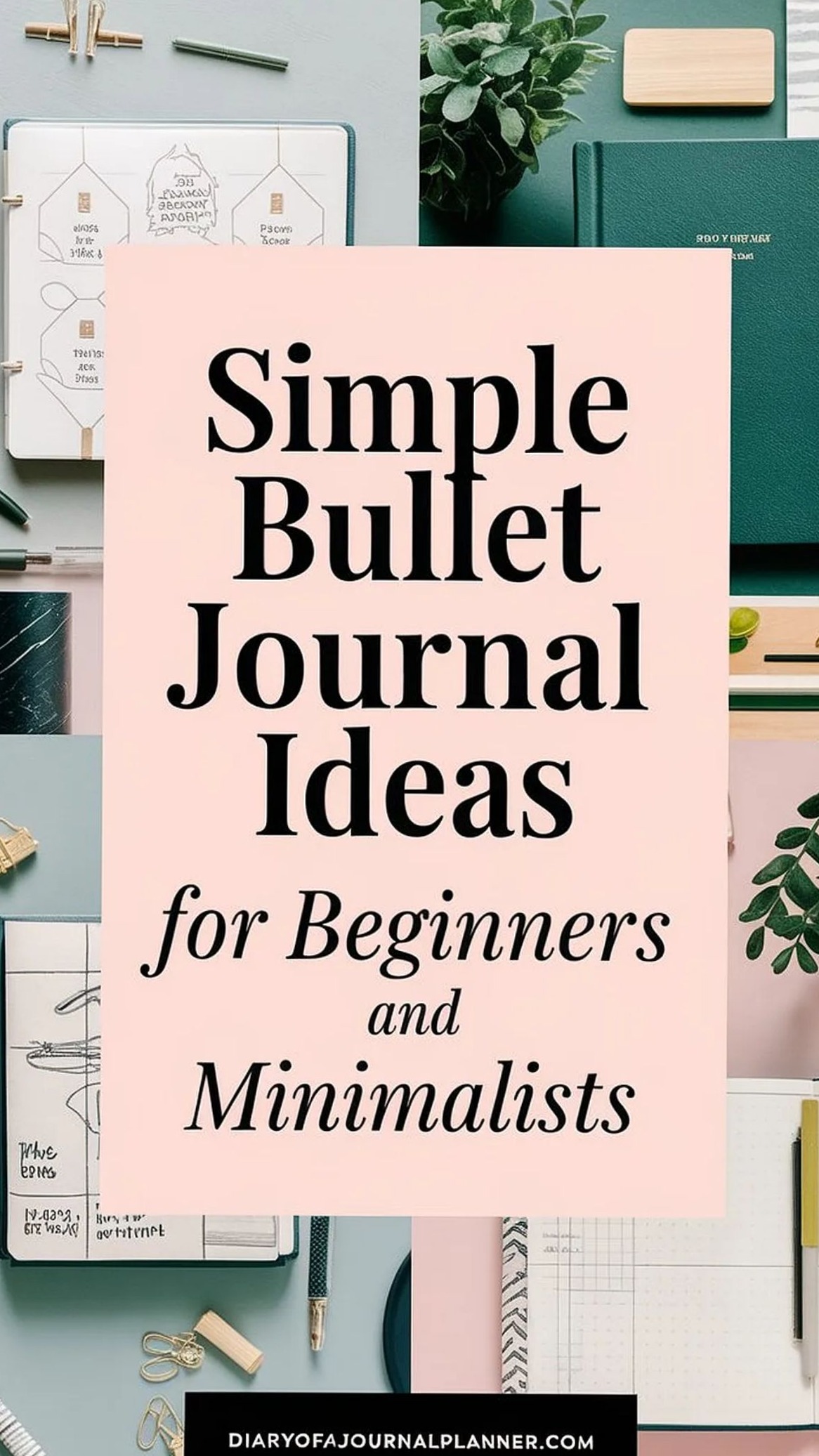Minimalist Bullet Journal Layouts for Daily Planning — 🎀 🌿 stay inspired all year long