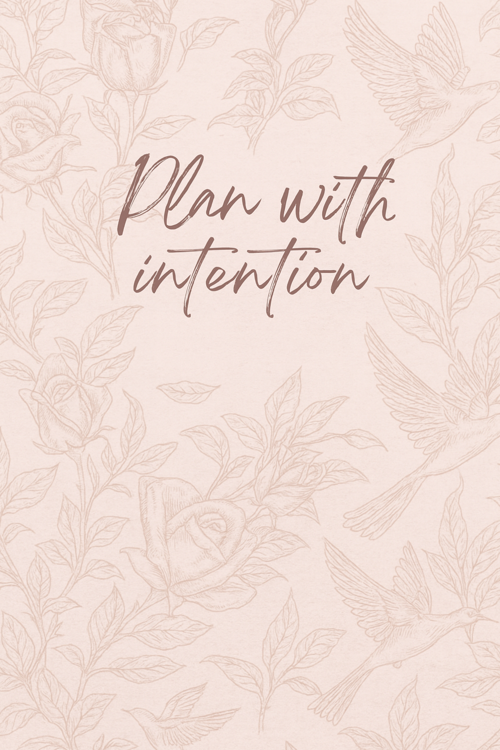 Plan With Intention | Soft Aesthetic Digital Planner Cover | Minimalist Notebook Quote — 🪄 🎨 stay inspired all year long